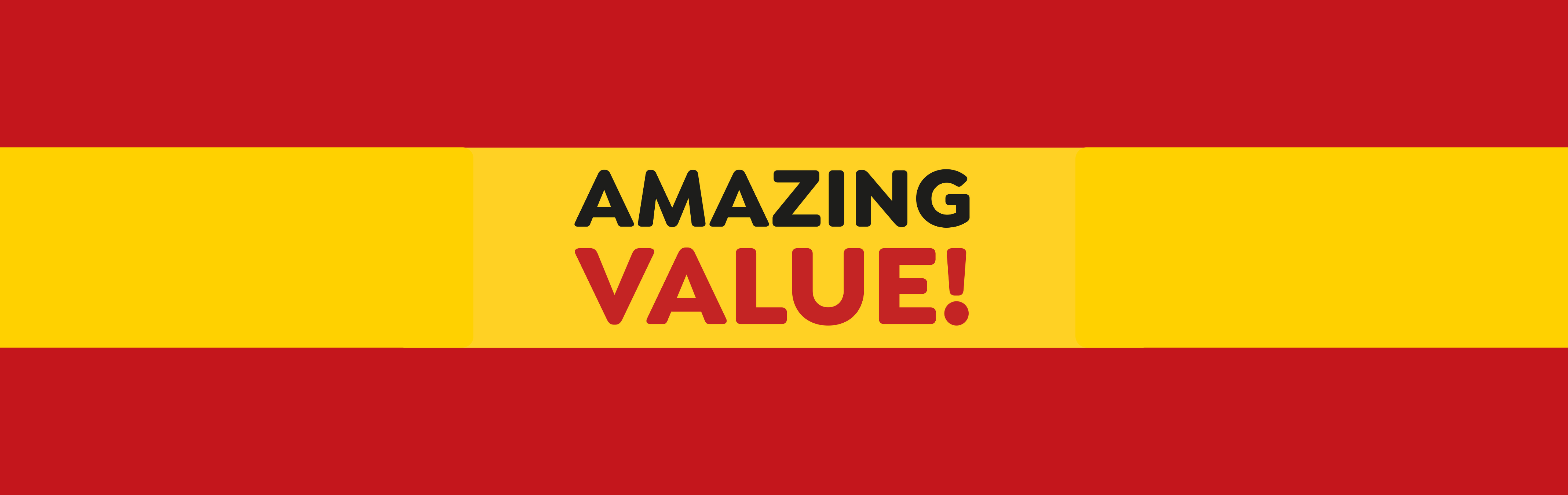 Amazing Value